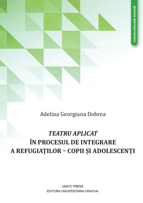 Teatrul aplicat în procesul de integrare a refugiaților – copii și adolescenți