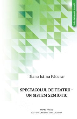 Spectacolul de teatru – un sistem semiotic